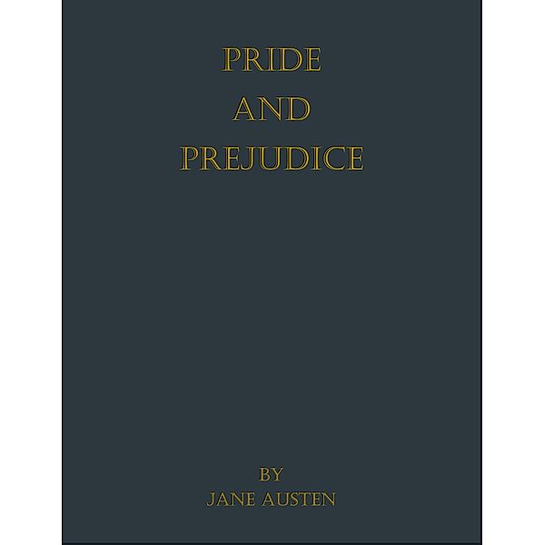 Pride and Prejudice, Jane Austen