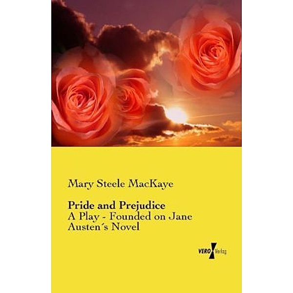 Pride and Prejudice, Mary Steele MacKaye