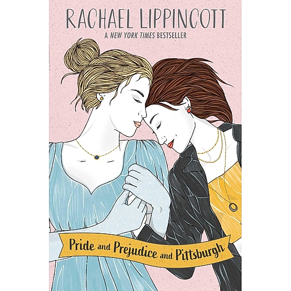 Pride and Prejudice and Pittsburgh, Rachael Lippincott