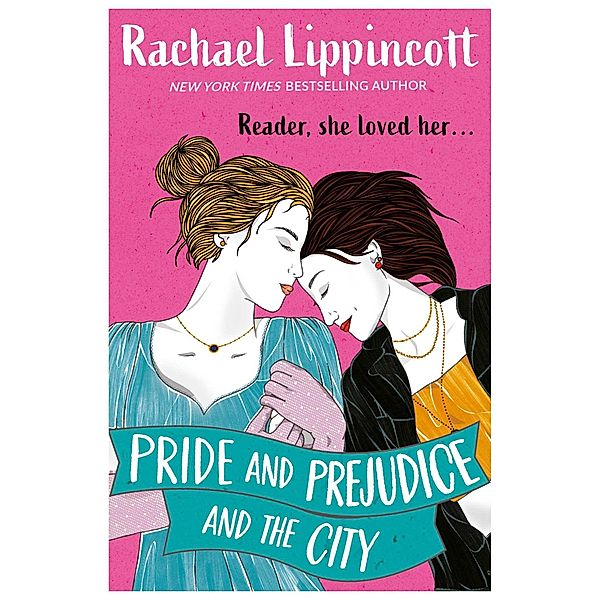 Pride and Prejudice and the City, Rachael Lippincott