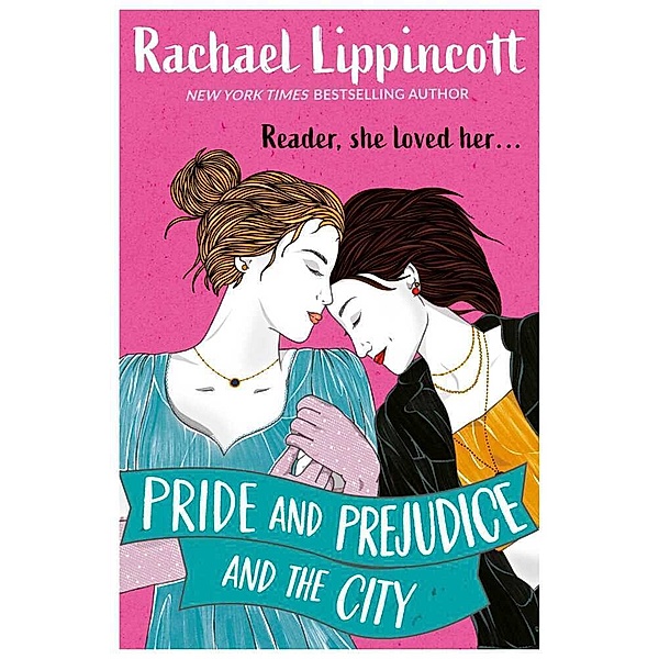 Pride and Prejudice and the City, Rachael Lippincott