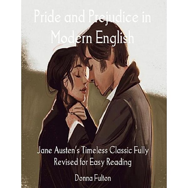 Pride and Prejudice in Modern English, Donna Fulton