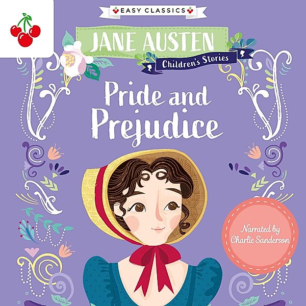 Pride and Prejudice - Jane Austen Children's Stories (Easy Classics), Jane Austen