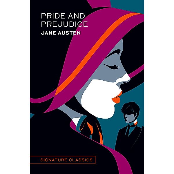 Pride and Prejudice / Signature Editions, Jane Austen