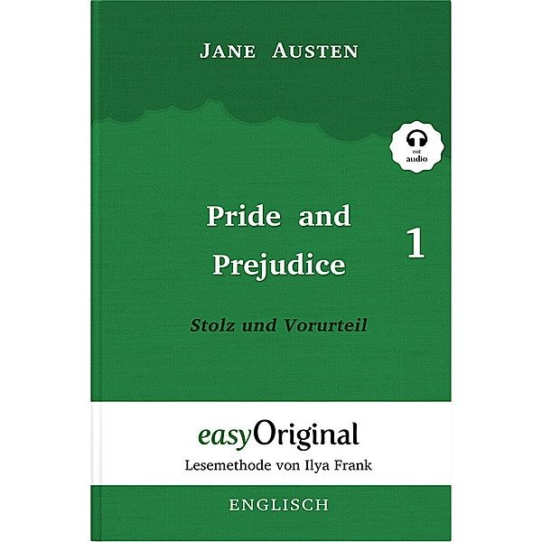 Pride and Prejudice / Stolz und Vorurteil - Teil 1 Softcover (Buch + MP3 Audio-CD) - Lesemethode von Ilya Frank - Zweisprachige Ausgabe Englisch-Deutsch, m. 1 Audio-CD, m. 1 Audio, m. 1 Audio, Jane Austen