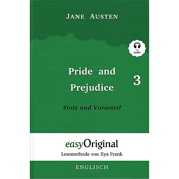 Pride and Prejudice / Stolz und Vorurteil - Teil 3 Hardcover (Buch + MP3 Audio-CD) - Lesemethode von Ilya Frank - Zweisprachige Ausgabe Englisch-Deutsch, m. 1 Audio-CD, m. 1 Audio, m. 1 Audio, Jane Austen