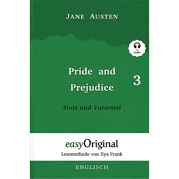 Pride and Prejudice / Stolz und Vorurteil - Teil 3 (mit kostenlosem Audio-Download-Link), Jane Austen