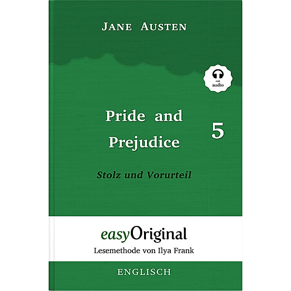 Pride and Prejudice / Stolz und Vorurteil - Teil 5 Hardcover (Buch + MP3 Audio-CD) - Lesemethode von Ilya Frank - Zweisprachige Ausgabe Englisch-Deutsch, m. 1 Audio-CD, m. 1 Audio, m. 1 Audio, Jane Austen
