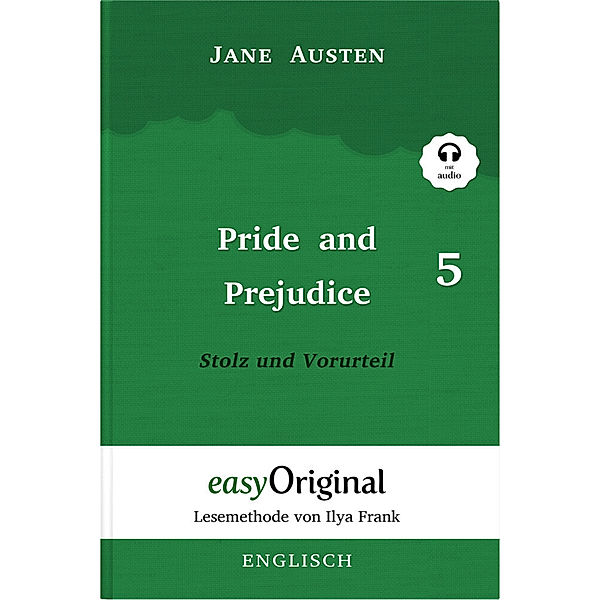 Pride and Prejudice / Stolz und Vorurteil - Teil 5 Hardcover (Buch + MP3 Audio-CD) - Lesemethode von Ilya Frank - Zweisprachige Ausgabe Englisch-Deutsch, m. 1 Audio-CD, m. 1 Audio, m. 1 Audio, Jane Austen