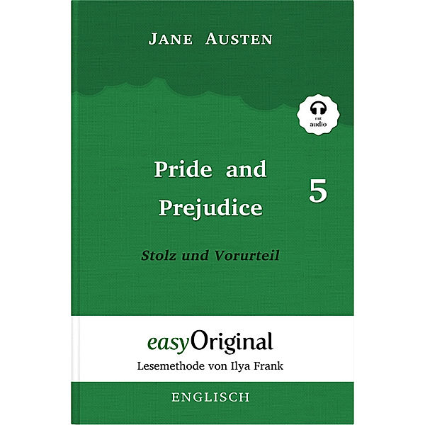 Pride and Prejudice / Stolz und Vorurteil - Teil 5 Softcover (Buch + MP3 Audio-CD) - Lesemethode von Ilya Frank - Zweisprachige Ausgabe Englisch-Deutsch, m. 1 Audio-CD, m. 1 Audio, m. 1 Audio, Jane Austen