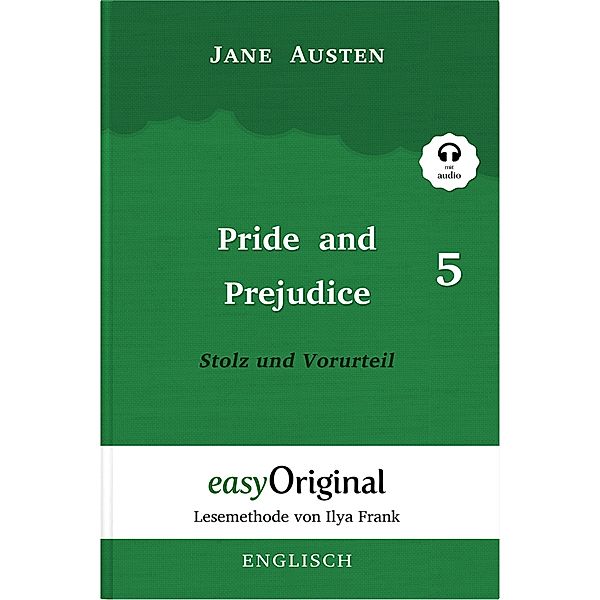 Pride and Prejudice / Stolz und Vorurteil - Teil 5 (mit Audio) / Pride and Prejudice - Lesemethode von Ilya Frank Bd.5, Jane Austen