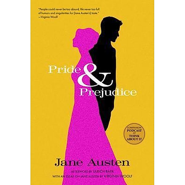 Pride and Prejudice (Warbler Classics) / Warbler Classics, Jane Austen, Ulrich Baer, Virginia Woolf