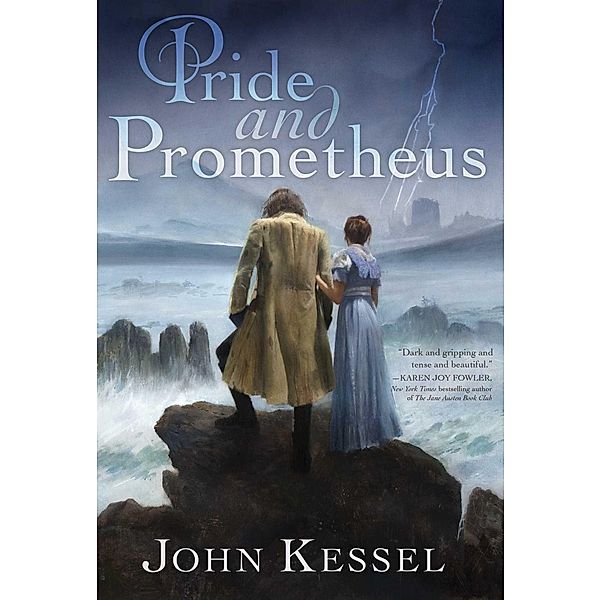 Pride and Prometheus, John Kessel