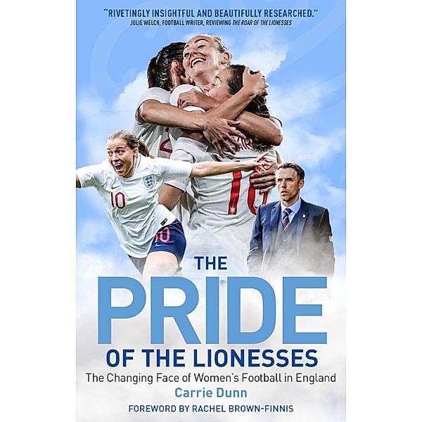 Pride of the Lionesses, Carrie Dunn