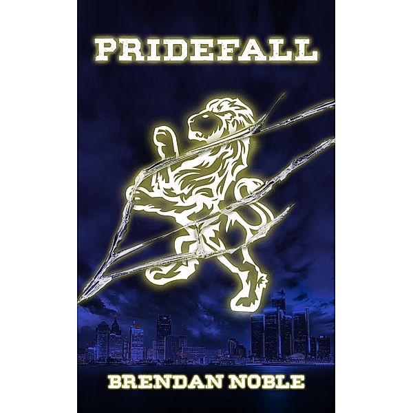 Pridefall (The Prism Files, #3) / The Prism Files, Brendan Noble