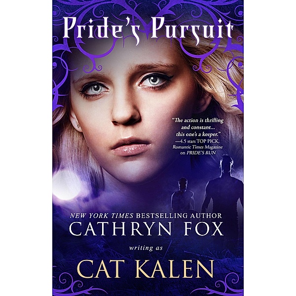 Pride's Pursuit (A Wolf's Pride, #2) / A Wolf's Pride, Cathryn Fox