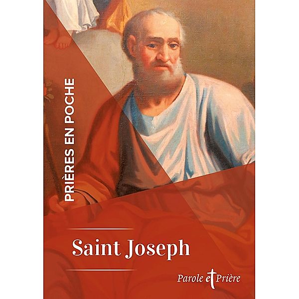 Prières en poche - Saint Joseph, Collectif (Prières en poche)