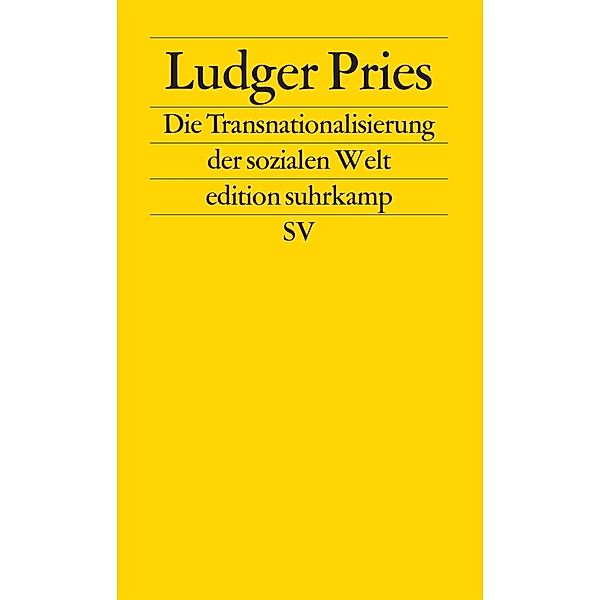 Pries, L: Transnationalisierung der sozialen Welt, Ludger Pries