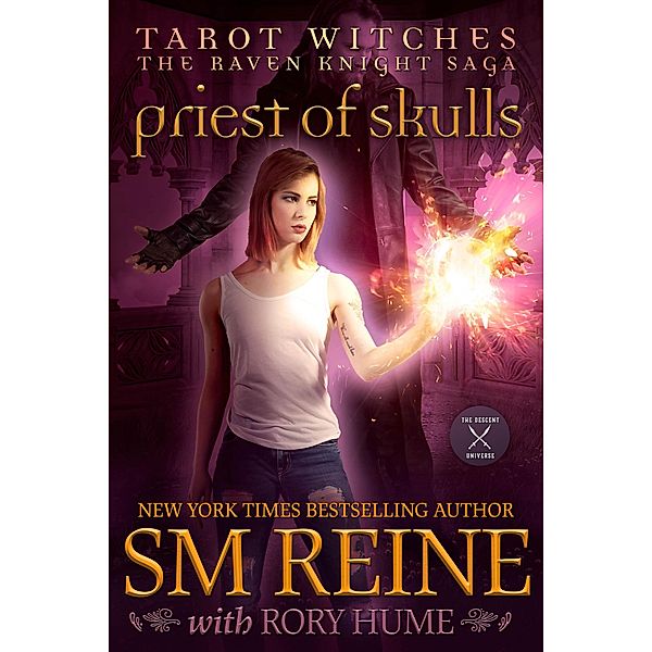 Priest of Skulls (Tarot Witches: The Raven Knights Saga, #2) / Tarot Witches: The Raven Knights Saga, Sm Reine, Rory Hume