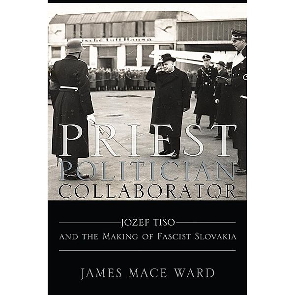 Priest, Politician, Collaborator, James Mace Ward