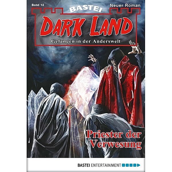 Priester der Verwesung / Dark Land Bd.12, Michael Breuer