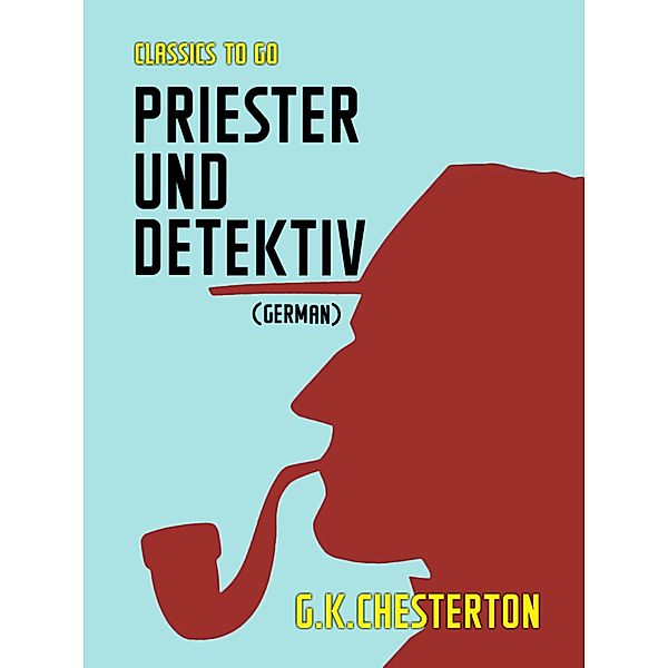 Priester und Detektiv (German), G. K. Chesterton