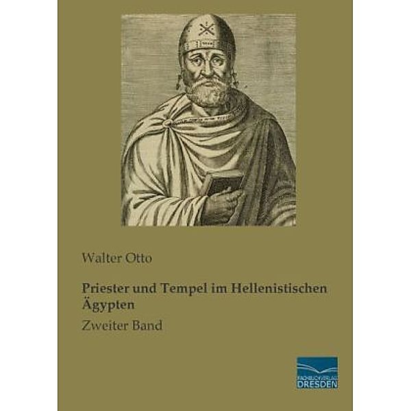 Priester und Tempel im Hellenistischen Ägypten, Walter Otto