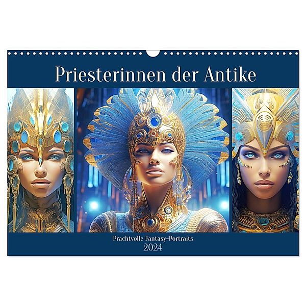 Priesterinnen der Antike. Prachtvolle Fantasy-Portraits (Wandkalender 2024 DIN A3 quer), CALVENDO Monatskalender, Rose Hurley