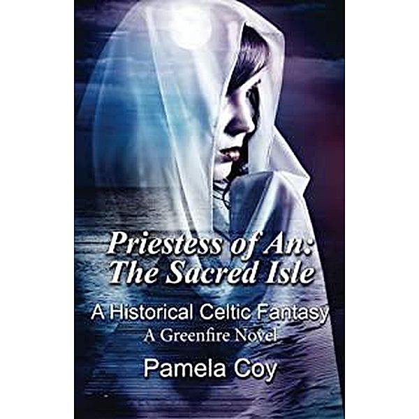 Priestess of An - The Sacred Isle / Priestess of An, Pamela Coy