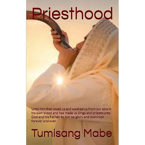 Priesthood, Tumisang Mabe