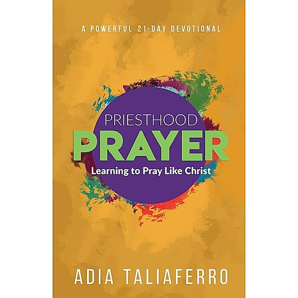 Priesthood Prayer, Adia Taliaferro