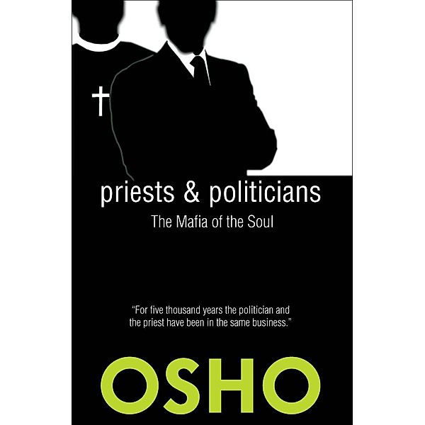 Priests and Politicians / Spiritually Incorrect®