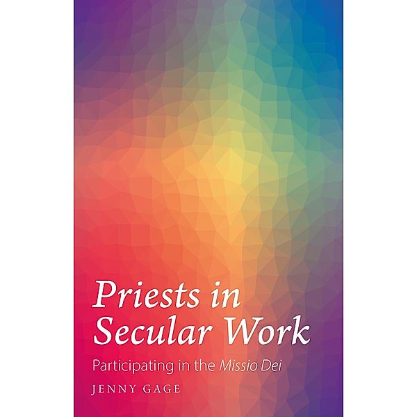 Priests in Secular Work / Sacristy Press, Gage