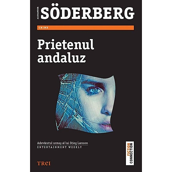 Prietenul andaluz / Fiction Connection Crime, Alexander Söderberg