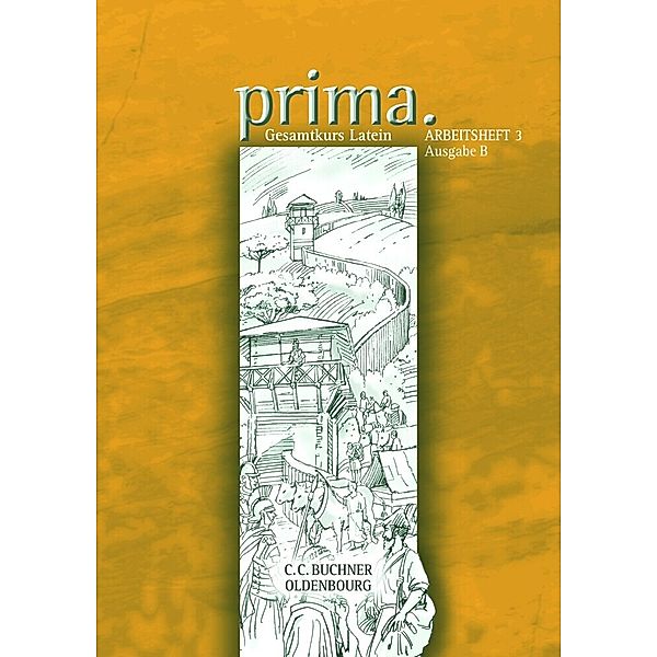 Prima B / Prima B / prima B AH 3, m. 1 Buch, Josef Burdich, Roswitha Czimmek, Alexandra Köhler, Anja Lücker, Edzard Visser