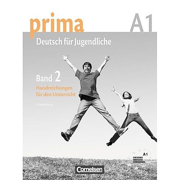 Prima - Deutsch für Jugendliche  A1/2 Handreichungen, Friederike Jin, Magdalena Michalak