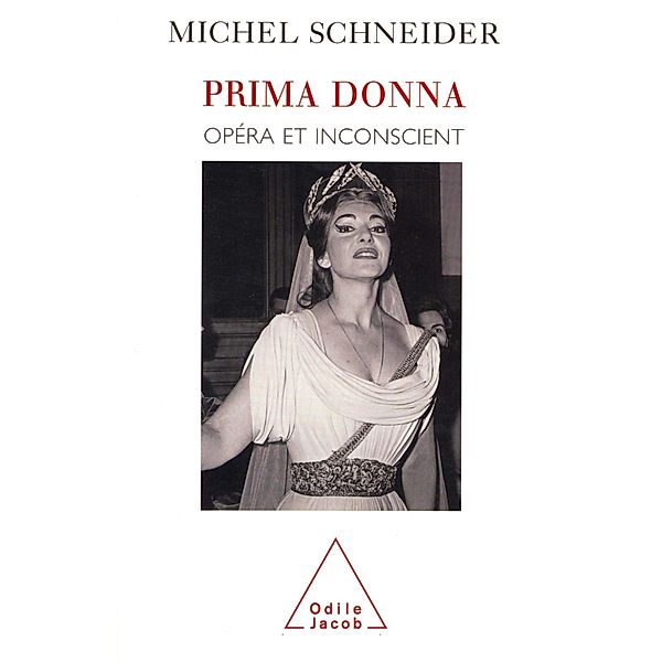 Prima donna, Schneider Michel Schneider