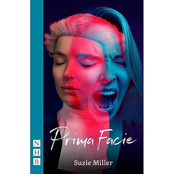Prima Facie (NHB Modern Plays), Suzie Miller