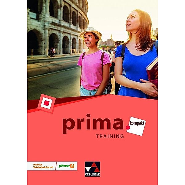 prima.kompakt Training mit Lernsoftware, Stefan Beck, Martin Biermann, Johannes Buhl, Jana Jobst, Tobias Jobst, Andrea Kammerer, Stefanie Lohner, Christian Müller, Stefan Müller, Frank Schwieger, Patrik Torwesten, Clement Utz