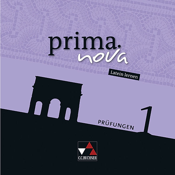 prima.nova Prüfungen 1, m. 1 Buch.Tl.1, Johanna Butz