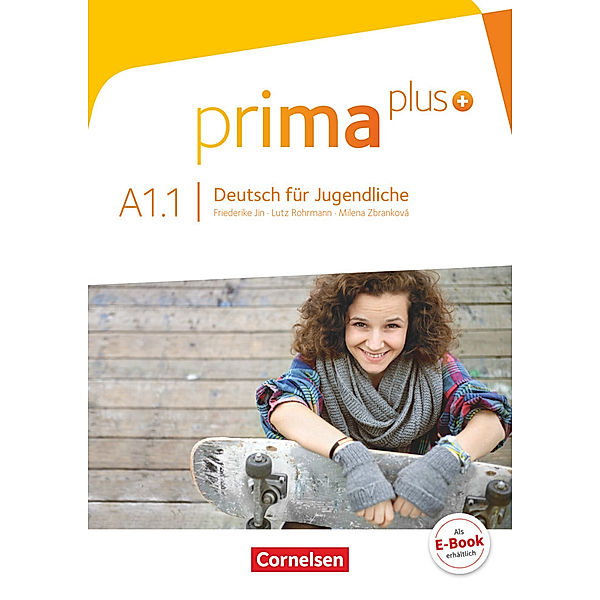 Prima plus - Deutsch für Jugendliche - Allgemeine Ausgabe - A1: Band 1, Milena Zbrankova, Friederike Jin, Lutz Rohrmann