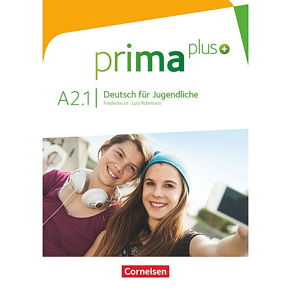 Prima plus - Deutsch für Jugendliche - Allgemeine Ausgabe - A2: Band 1, Friederike Jin, Lutz Rohrmann