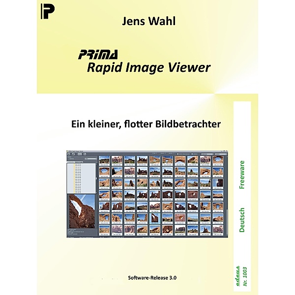 PRIMA Rapid Image Viewer / edeus Bd.1003, Jens Wahl