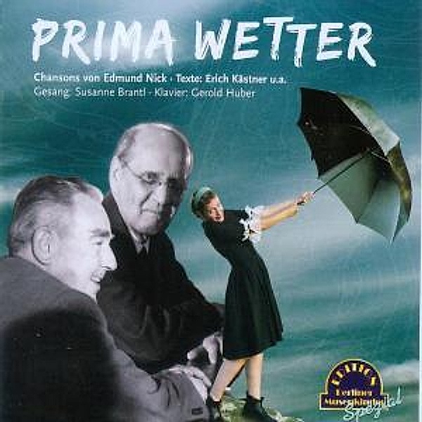 Prima Wetter, Erich Kästner, Edmund Nick