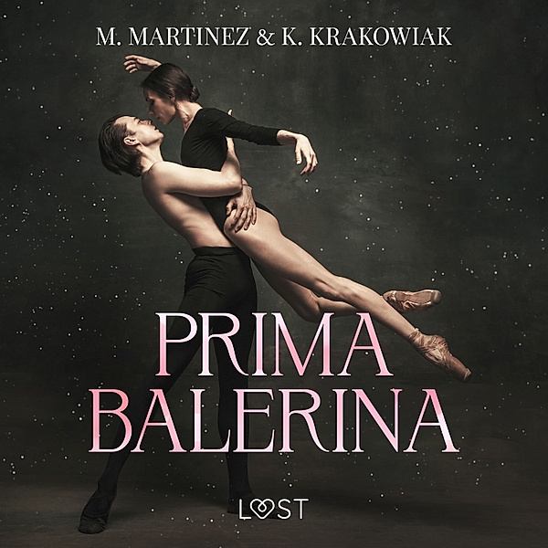 Primabalerina – Dark Erotica, M. Martinez and K. Krakowiak