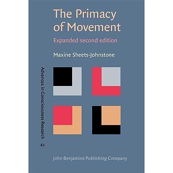 Primacy of Movement, Maxine Sheets-Johnstone