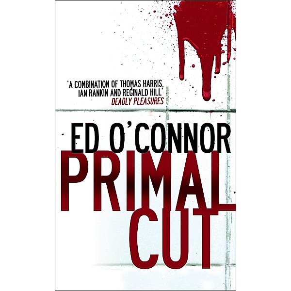 Primal Cut, Ed O'Connor
