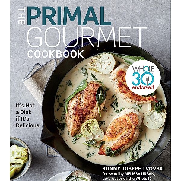 Primal Gourmet Cookbook, Ronny Joseph Lvovski