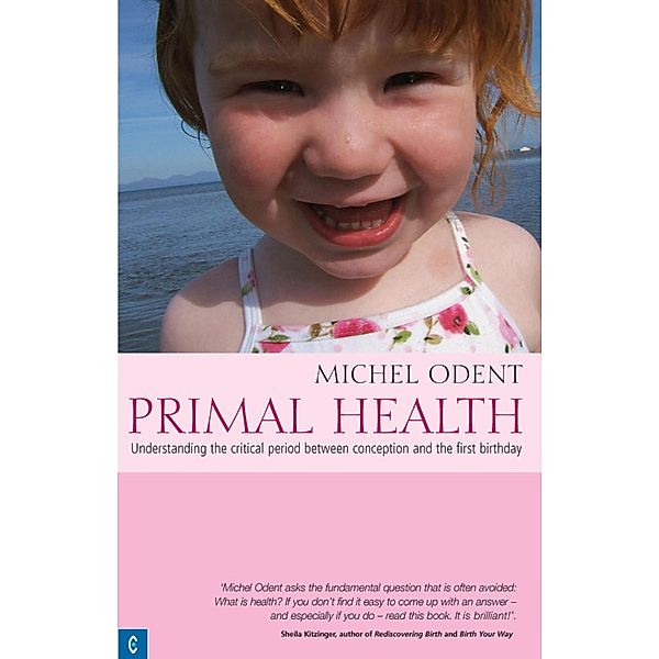 Primal Health, Michel Odent