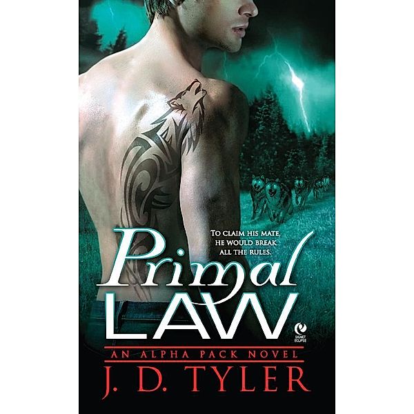 Primal Law / Alpha Pack Bd.1, J. D. Tyler